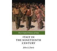 John A. Davis Italy in the Nineteenth Century (Tapa blanda)