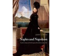 John A. Davis Naples and Napoleon (Tapa blanda)