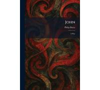 John: A Play