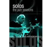 John ABERCROMBIE - Solos - The Jazz Sessions [Reino Unido] [DVD]