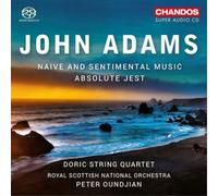 John Adams Adams: Naive and Sentimental Muisc & Absolute (CD) (Importación USA)