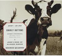 John Adams - Gnarly Buttons/John's Book Of Alleged Dances