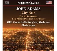 Marin Alsop – City Noir / Fearful Symmetries / Lola Montez Does the Spider Dance – CD – NAXOS