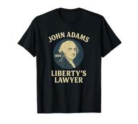 John Adams Liberty's Lawyer 1800 Padre fundador Camiseta