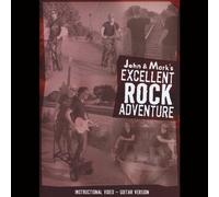 John Adams & Mark Cuthbertson - John & Marks Excellent Rock Adventure [USA] [DVD]