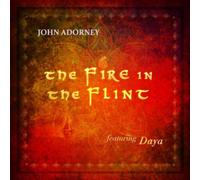 John Adorney - The Fire In The Flint