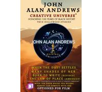 John Alan Andrews: Creative Universe