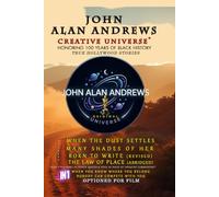 John Alan Andrews: Creative Universe
