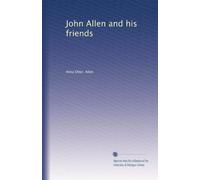 John Allen and his friends