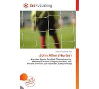 John Allen (Hurler): Munster Senior Football Championship, National Football League (Ireland), All-Ireland Senior Club Football Championship