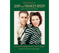 John Reedy & Frances – The Legacy Of John And Frances Reedy and their Stone Mountain Band