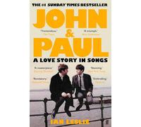 John and Paul: Una historia de amor en canciones – Primera historia de los Beatles en décadas
