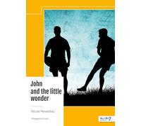 John and the little wonder