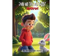 John and the Lost Rabbit Adventure