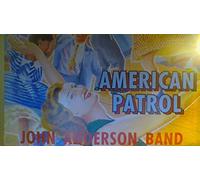 JOHN ANDERSON BAND - AMERICAN PATROL 7 INCH (7" VINYL 45) UK MODERN 1990