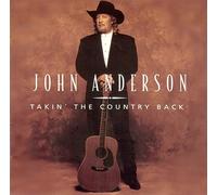 John Anderson (Country) - Takin' the Country Back