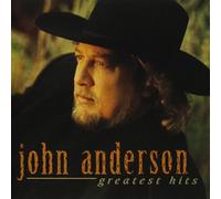 John Anderson - Greatest Hits