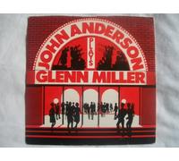 John Anderson - JOHN ANDERSON Plays Glenn Miller 7" 45
