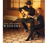 John & Audrey Wiggins - The Dream