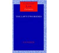 John Baker The Law's Two Bodies (Tapa dura) Clarendon Law Lectures