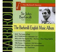 John Barbirolli - Bax; Butterworth; Ireland;