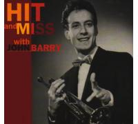 John Barry - Hit & Miss