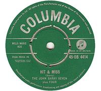 John Barry Seven Plus Four - Hit & Miss-7" 45