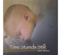 John Becker - Time Stands Still