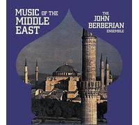 John Berberian Ensemble - Music Of The Middle East [Vinilo]