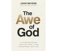 John Bevere The Awe of God (Tapa blanda)