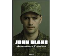 JOHN BLAKE: Justice comes with a Personal price