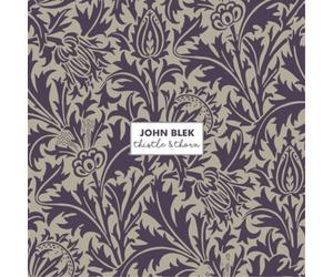 John Blek Thistle & Thorn (Vinyl) 12" Album
