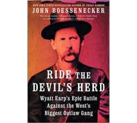 John Boessenecker Ride the Devil's Herd (Tapa blanda) (Importación USA)