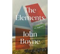 John Boyne The Elements (Tapa dura) (Importación USA)