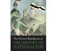 John Breuilly The Oxford Handbook of the History of Nationalism (Tapa blanda)