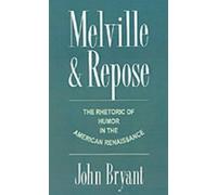 John Bryant Melville and Repose (Tapa dura)