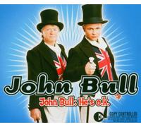 John Bull: He'S O. K.