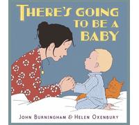 John Burningham There's Going to Be a Baby (Tapa dura)