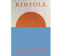 John Burns Kinfolk Islands (Tapa dura) Kinfolk Adventures (Importación USA)
