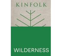 John Burns Kinfolk Wilderness (Tapa dura) Kinfolk Adventures (Importación USA)