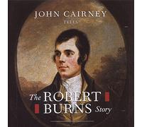 John Cairney - The Robert Burns Story