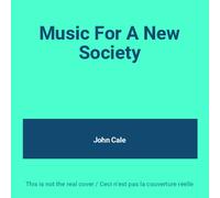 John Cale - Music for a new society