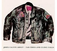John Calvin Abney - Far Cries And Close Calls
