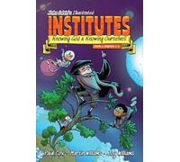 John Calvin's Illustrated Institutes: Knowing God and Knowing Ourselves: Book 1: Chapters 1-5