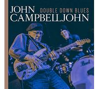 John Campbelljohn - Double Down Blues