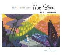 John Canemaker Art and Flair of Mary Blair, The-Updated Edition (Tapa dura)