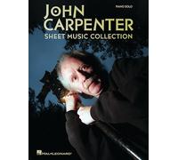 John Carpenter Sheet Music Collection - Piano Solo Arrangements of 19 Popular Movie Themes from 15 Films
