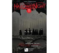 John Carpenter's Tales for a Halloweenight: Vol 11: More Twisted Tales Masterfully Crafted for Your Terror
