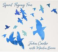 John Carter & Martin Barre - Spirit Flying Free