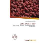 John Charles Daly: John Charles , Journalist, Boston College, Radio, Vice President